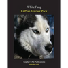 Litplan Teacher Pack: White Fang - Paperback