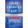 Anglo-American Law: A Comparison - Hardcover