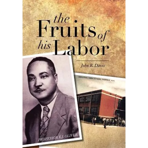 The Fruits of His Labor - Hardcover