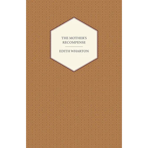 The Mother's Recompense - Paperback