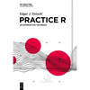 Practice R: An Interactive Textbook - Paperback