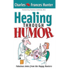Healing Through Humor - Hardcover