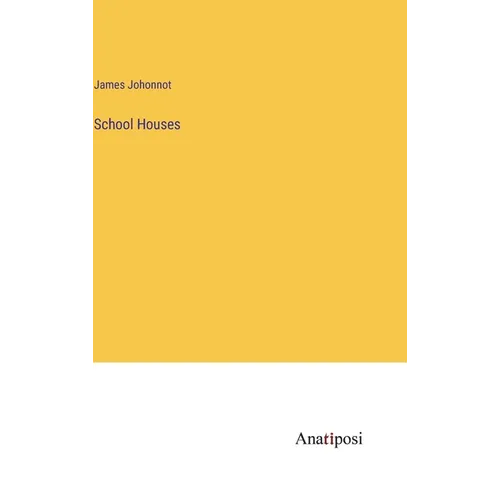 School Houses - Hardcover