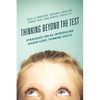 Thinking Beyond the Test: Strategies for Re-Introducing Higher-Level Thinking Skills - Paperback