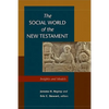 The Social World of the New Testament - Paperback