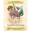 Adult Coloring Book: 30 Inspirational Coloring Pages, Motivational Quotes And Phrases, Stress Relieving & Relaxing Coloring Book For Adults With Popul - Paperback