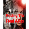 Finding The Real Allies: Paranormal Werewolf Romance Action Adventure - Paperback