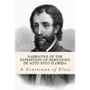 Narrative of the expedition of Hernando de Soto into Florida - Paperback