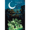 Carolyn's Circus: From the Deepest Congo, comes a gift... - Paperback