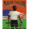 Major Taylor, Champion Cyclist - Hardcover