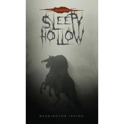 The Legend of Sleepy Hollow: The Original 1820 Edition - Hardcover