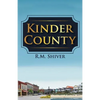 Kinder County - Paperback