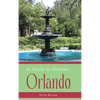 A Guide to Historic Orlando - Hardcover