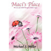 Maci's Place - The Loss of a Child through a Father's Eyes - Paperback