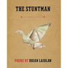 The Stuntman: Poems - Paperback
