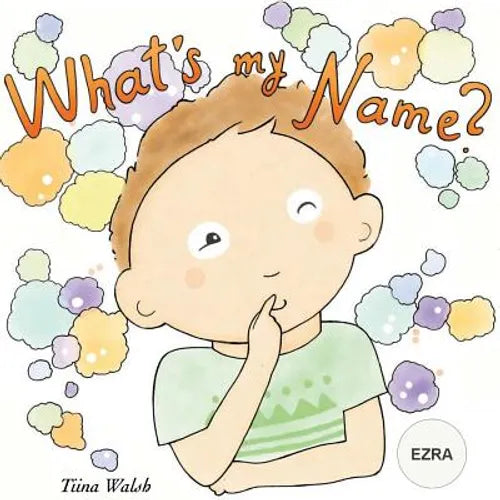 What's my name? EZRA - Paperback
