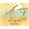 Gigi Finds Hope in the Savannah - Hardcover