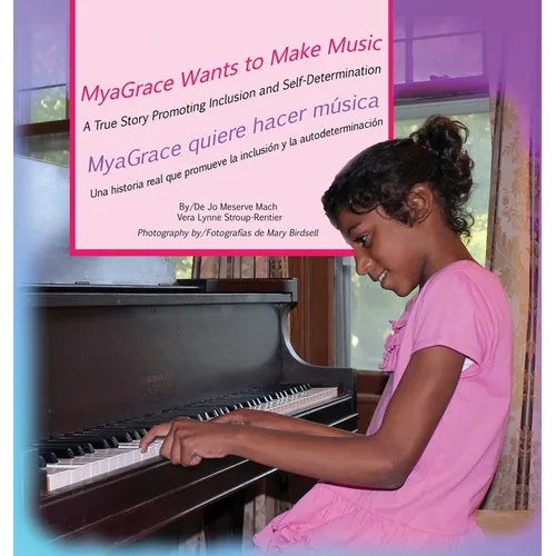 MyaGrace Wants to Make Music/MyaGrace quiere hacer música - Hardcover