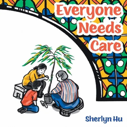 Everyone Needs Care - Paperback