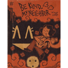 Be Kind My Neighbor - Paperback