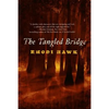 Tangled Bridge - Paperback