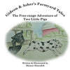 The Free-range Adventure of Two Little Pigs - Paperback