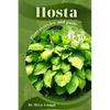 Hosta: Plant overview and guide - Paperback