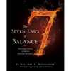 The Seven Laws of Balance - Paperback