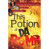 This Potion is da Bomb - Paperback