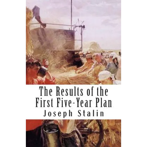 The Results of the First Five-Year Plan - Paperback