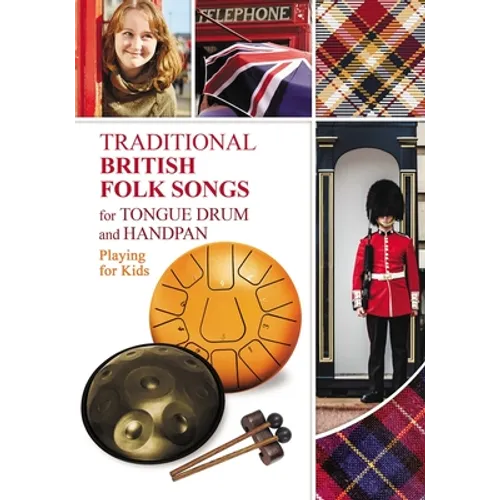 Traditional British Folk Songs for Tongue Drum or Handpan: Playing for Kids - Paperback