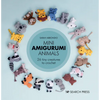 Mini Amigurumi Animals: 26 Tiny Creatures to Crochet - Hardcover