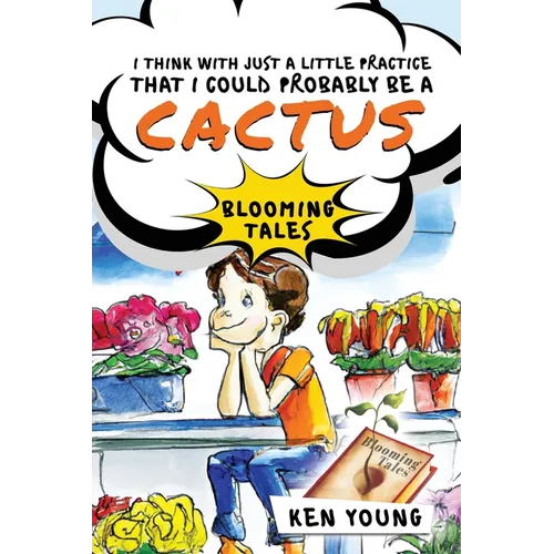 I think with just a little practice that I could probably be a cactus - Hardcover
