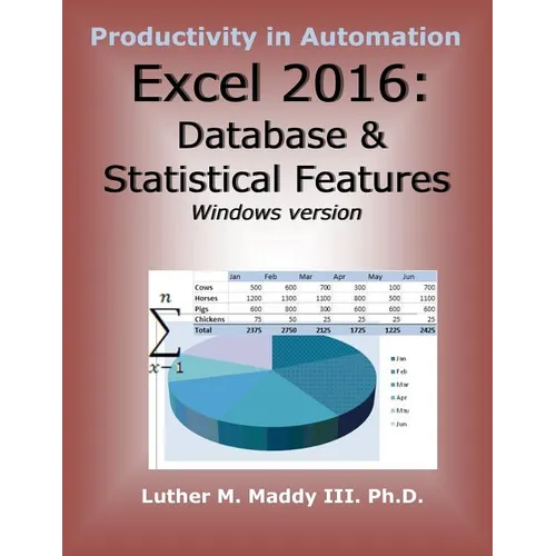 Excel 2016: Database and Statistical Features - Paperback