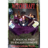 Witchcraft: A Magical Path to Enlightenment - Paperback