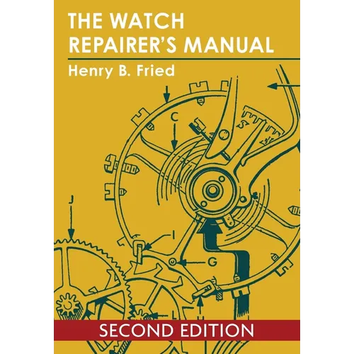 The Watch Repairer's Manual - Paperback