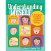 Understanding Myself: A Kid's Guide to Intense Emotions and Strong Feelings - Paperback