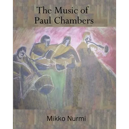 The Music of Paul Chambers - Paperback