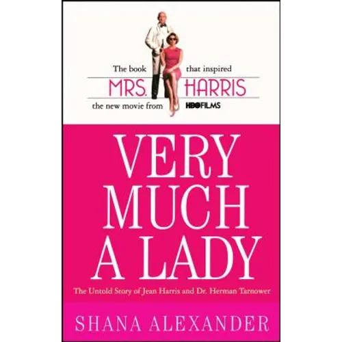 Very Much a Lady: The Untold Story of Jean Harris and Dr. Herman Tarnower - Paperback
