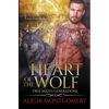 Heart of the Wolf: True Mates Generations Book 9 - Paperback