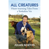 All Creatures: Heartwarming Tales from a Yorkshire Vet - Paperback