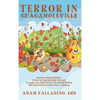 Terror in GuacamoleVille - Hardcover