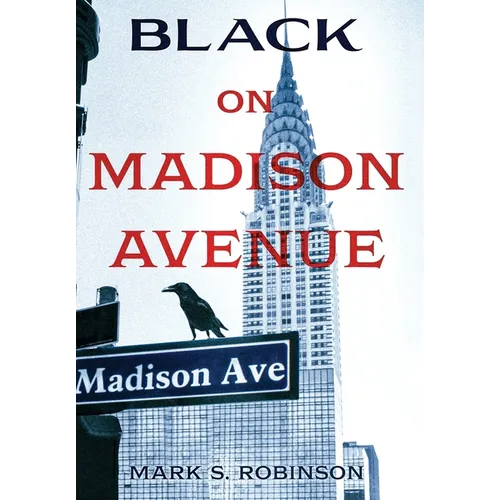 Black On Madison Avenue - Hardcover