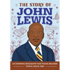 The Story of John Lewis: An Inspiring Biography for Young Readers - Hardcover