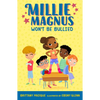 Millie Magnus Won't Be Bullied - Hardcover