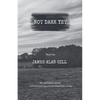 Not Dark Yet - Paperback