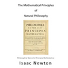 The Mathematical Principles of Natural Philosophy: Philosophiae Naturalis Principia Mathematica - Paperback