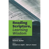 Reading Scripture, Learning Wisdom: Essays in honour of David G. Barker - Paperback