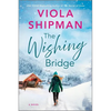 The Wishing Bridge - Paperback