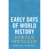 Early Days of World History: Reflections on the Past - Paperback